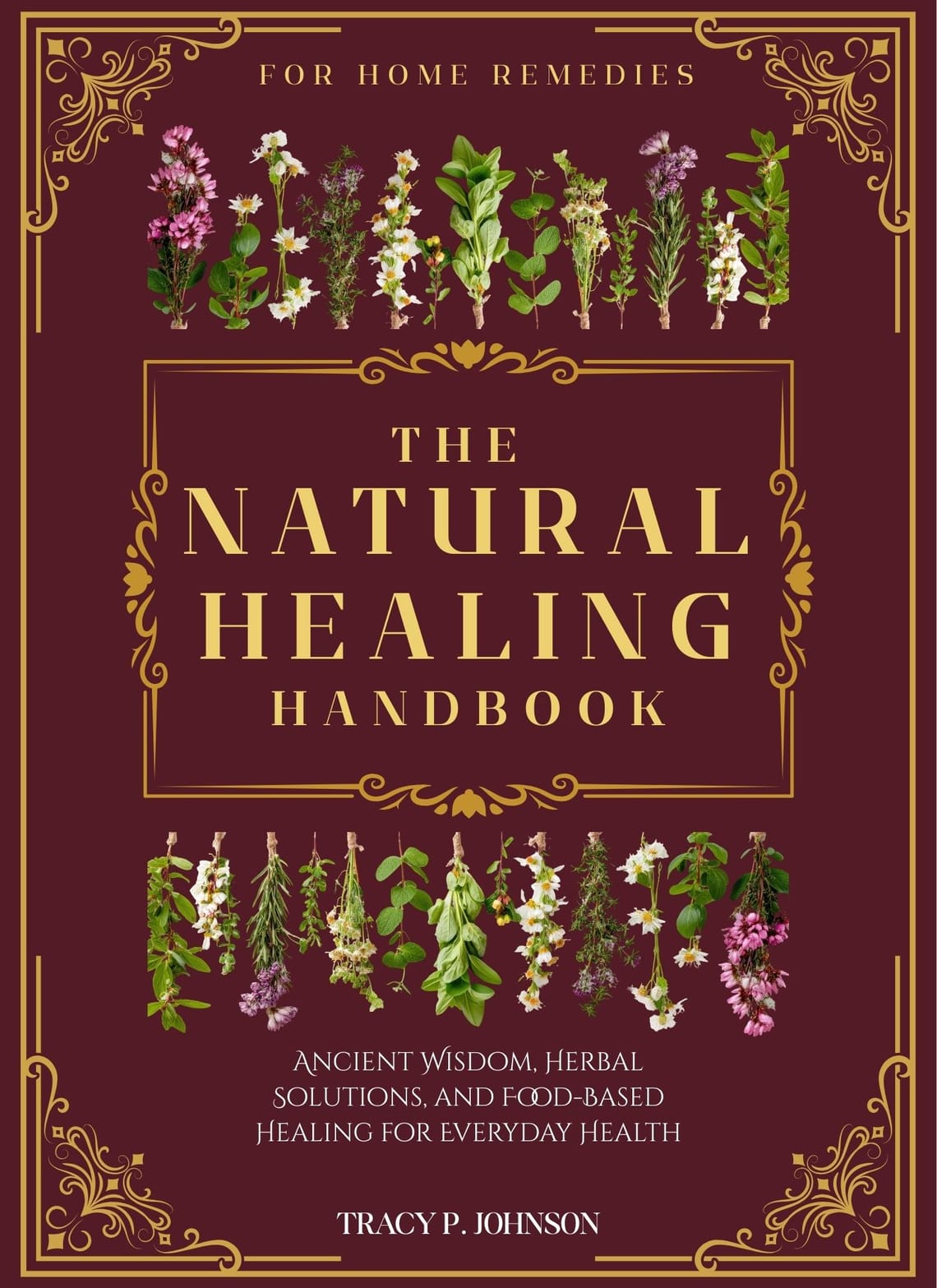 The Natural Healing Handbook for Home Remedies Is Now Available
